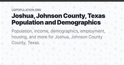 Joshua, Johnson County, Texas Population and Demographics.